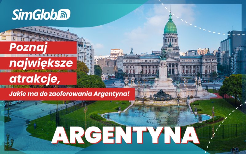 Poznaj największe atrakcje jakie ma do zaoferowania Argentyna!